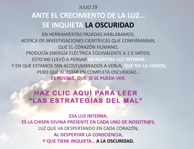 Ante el crecimiento de la luz... se inquieta la oscuridad